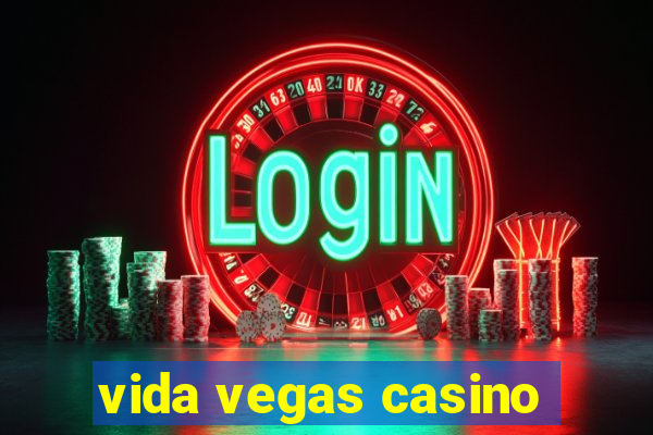 vida vegas casino